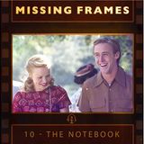 Episode 10 - The Notebook