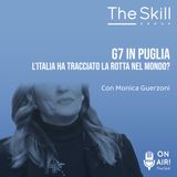 Ep. 126 - G7 in Puglia, l'Italia ha tracciato la rotta nel mondo? Con Monica Guerzoni