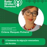 #027 - O fenômeno da migração venezuelana em Roraima