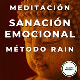 Meditación Guiada Sanación Emocional Profunda