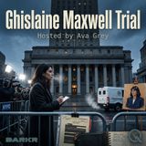Ghislaine Maxwell Trial - The Grooming Machine