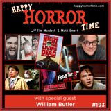 Ep 193: Interview w/William Butler from "F13 Pt 7," "The Texas Chainsaw Massacre III," "NOTLD" (1990), and more