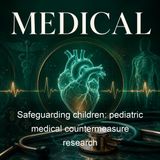 Safeguarding children pediatric medical countermeasure research - Presidential Commission for the Study of Bioethical Iss