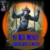 The Blue Monkey and Another Story of Mystery | Sax Rohmer | Podcast