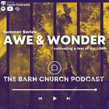 Awe + Wonder - Week 4 - w/ Jared Raines, Michael Swan & Kara McLean