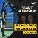 Nueva polémica por arbitraje en Colombia