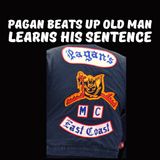 Pagan MC Member Sentenced for Attacking Elderly Man with his Club