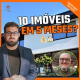 Ele fez NOVE ARREMATAÇÕES em CINCO MESES começando do zero | Saiba Como!