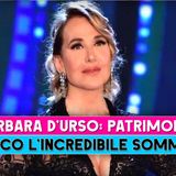 Barbara D'Urso, Patrimonio: Ecco L'Incredibile Somma!