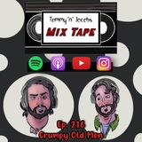 Ep 216 - Grumpy Old Men