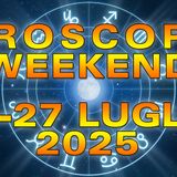 Oroscopo del Weekend: Sabato 26 e Domenica 27 Luglio 2025!