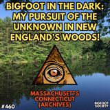 Face to Face with Bigfoot: Real Stories from New England
