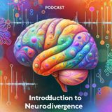Introduction to Neurodivergence
