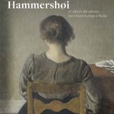 Paolo Bolpagni "Hammershøi e i pittori del silenzio tra il nord Europa e l’Italia"