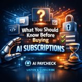 What You Should Know Before Buying AI Subscriptions