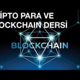 Kripto Para ve Blockchain Dersi // Devrim Danyal