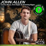 John Allen on Country Music, First Singles & Dreaming Bigger