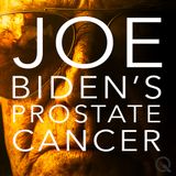 Biden Diagnosed with Aggressive Prostate Cancer