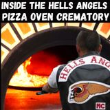 Inside the 'Pizza Oven' Hells Angels cremate 4 missing persons, feds claim