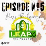 Episode #5 "Thanksgiving Stories from the guys! Preview Philly Game.