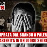 Vittima Del branco a Palermo: Trasferita In Un Luogo Segreto! 