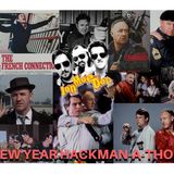 Ep 238 - New Year's Special - The Hackman-A-Thon