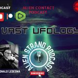 VAST UFOLOGY- (AUDIO)#ufo #uap #podcast