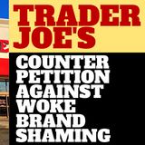 TRADER JOE'S COUNTER PETITION IS A GOOD STEP