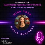 Lisa Joy Glassman- Maintaining Your Health on the Road