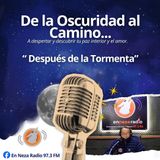 Después de la Tormenta Ep.5 de la oscuridad al camino