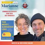 This Messy, Gorgeous Love with Devon & Nico Hase