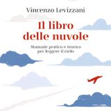 Vincenzo Levizzani "Il libro delle nuvole"
