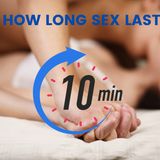 Sex For 10 MInutes