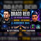 DOWSING ROD & ORACLE READINGS | Drago Reid | Typical Skeptic #2797