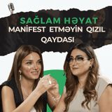 Manifest et və həyatını dəyişdir! Manifestasiya necə işləyir?| Günay Sadıqova | Sağlam Həyat