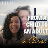 Evolution Of Faith: Journey From Child In Christ To Spiritual Maturity