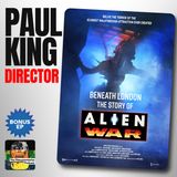 BONUS - Director Paul King on Beneath London - The Story of Alien War
