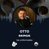 El Genio Detrás del Vallenato: La Historia de Otto Serge | Los Uniformados Podcast