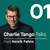 01 Charlie Tango talk with Henrik Føhns