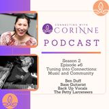 S.2, Episode #6 - Tuning into Connections: Music and Community with Ben Duff
