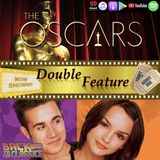 Double Feature: Oscar Talk & Back to She's All That