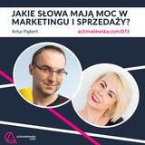 FO 073 Jakie słowa mają moc w marketingu i sprzedaży?