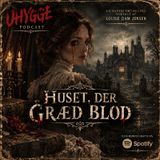 Episode 3 - Huset der græd blod
