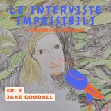 Ep.7 - Jane Goodall