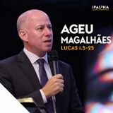 Lucas 1.5-15 | Ageu Magalhães