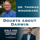 BTM 112: Doubts about Darwin - Part 1
