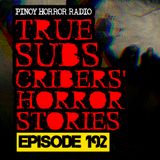 TUMAGOS SA PINTUAN | True Subscriber Horror Story