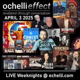The Ochelli Effect 4-3-2025 NEWS - Comedy Stand Up