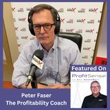 Challenges in Exiting a Business, with Peter Faser, The Profitability Coach