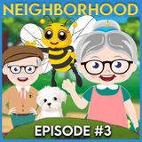 Mrs. Honeybee's Neighborhood - Episode 3